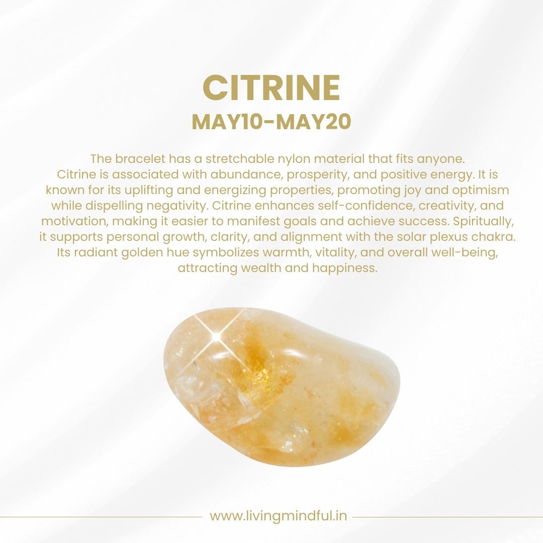 Citrine – Taurus (May 1 –May 10)
