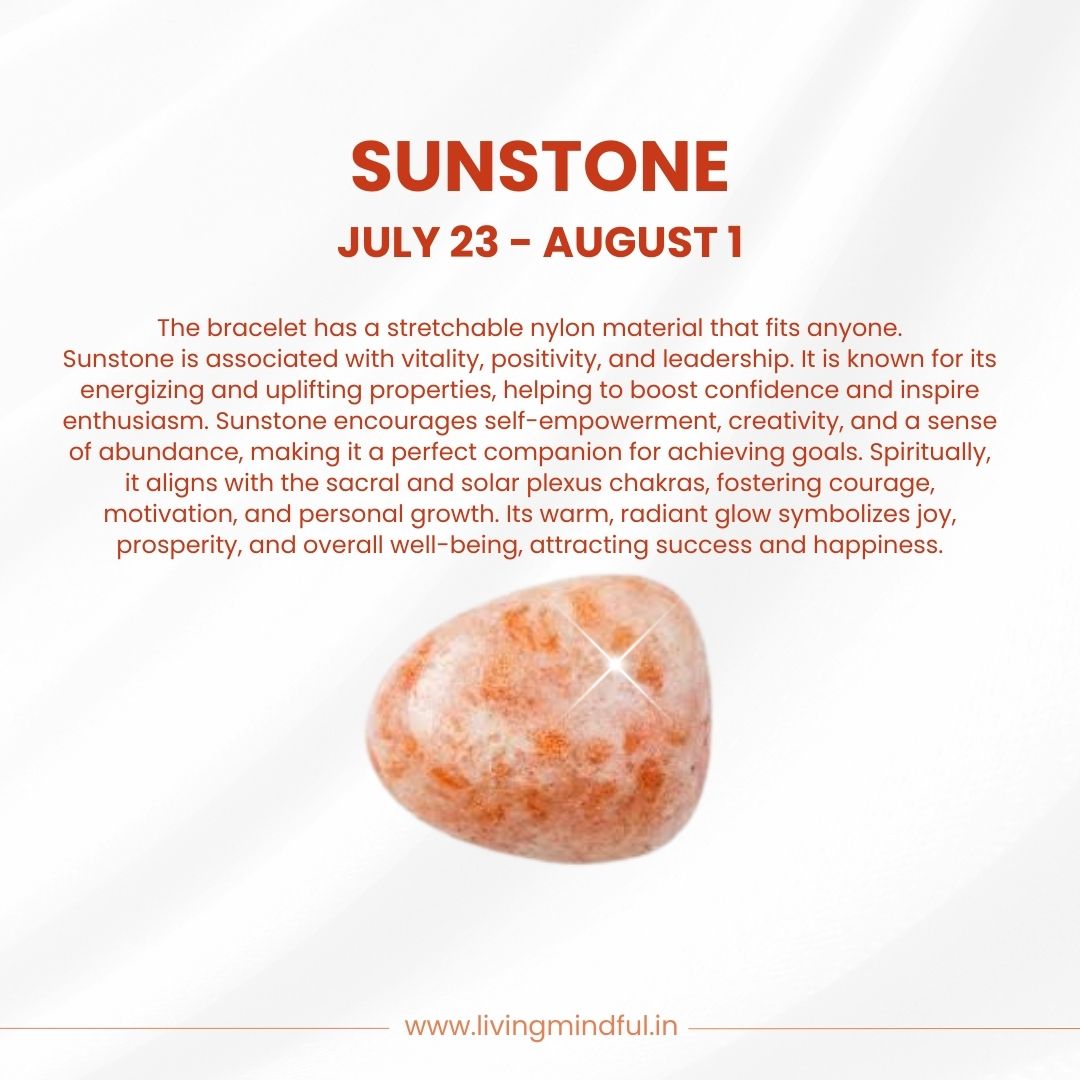 Sunstone – Leo (July 23-Aug 1)
