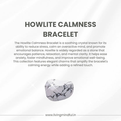Howlite Bracelet - Calmness