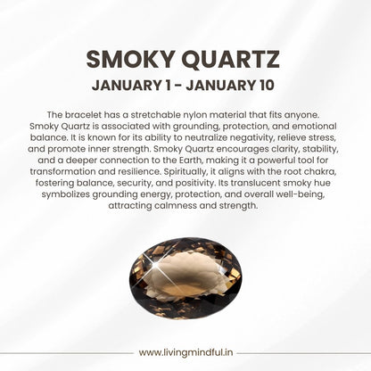 Smoky Quartz – Taurus (May 11 - May 20)